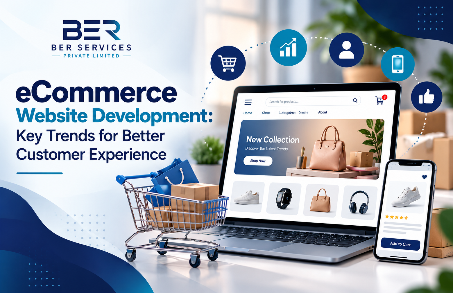 eCommerce Website Development: Key Trends for Better Customer Experience